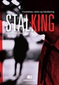 Stalking – en form for kikking