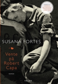 Susana Fortes: Vente på Robert Capa