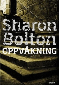 Sharon Bolton: Oppvåkning