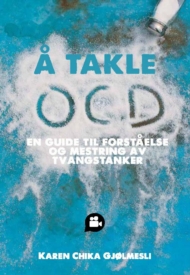 Å takle OCD - en guide til forståelse og mestring