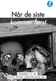 Når de siste kommer først