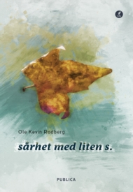 sårhet med liten s.