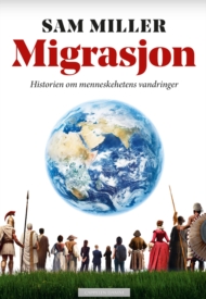 Folket det vil fare – migrasjonens historie